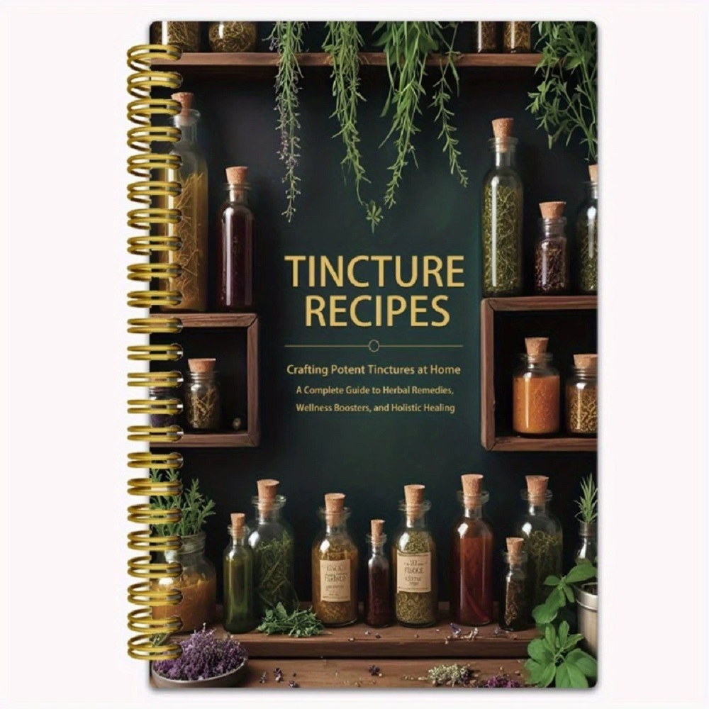 Buku Resep Tincture: Membuat T - Herbal Wellness Recipes ulasan dan harga